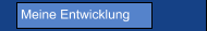 Meine Entwicklung